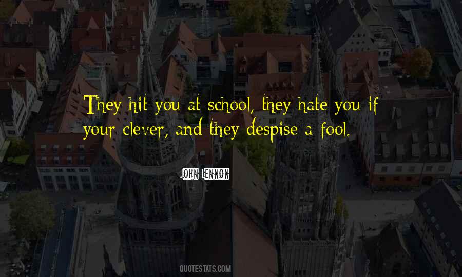 Hate School Quotes #1319386