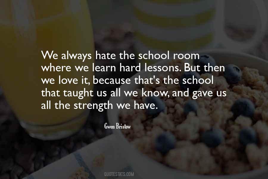 Hate School Quotes #1824309