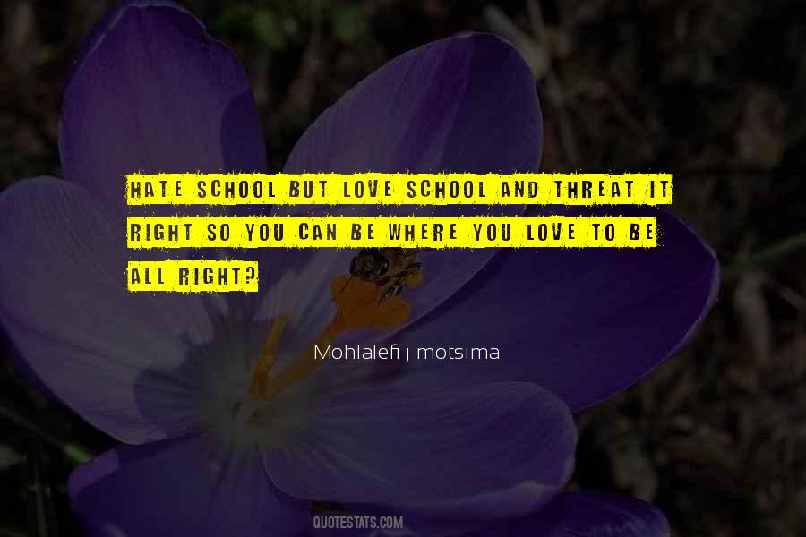 Hate School Quotes #586746
