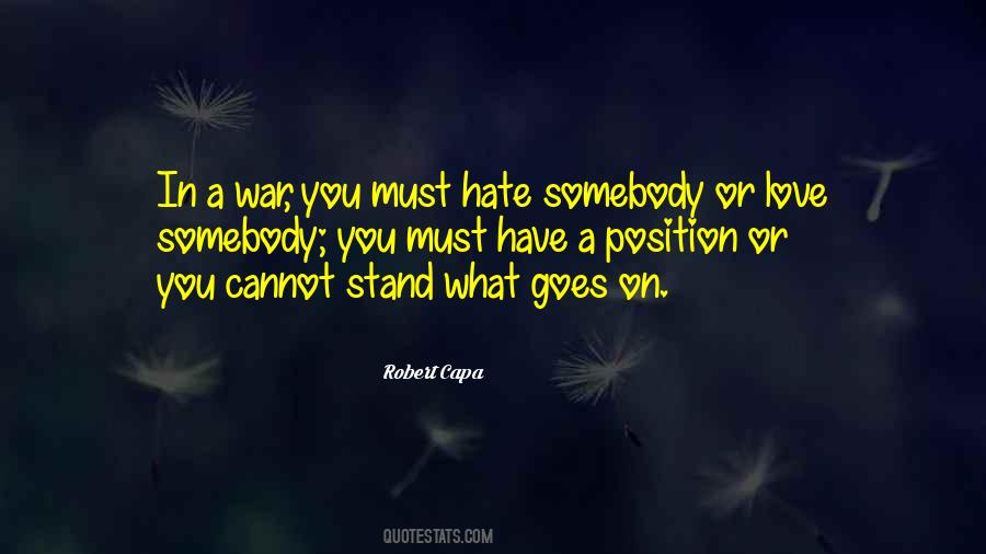 Hate Somebody Quotes #695408