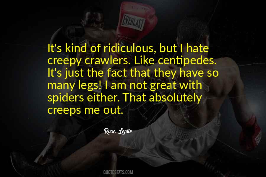 Hate Spiders Quotes #1307036