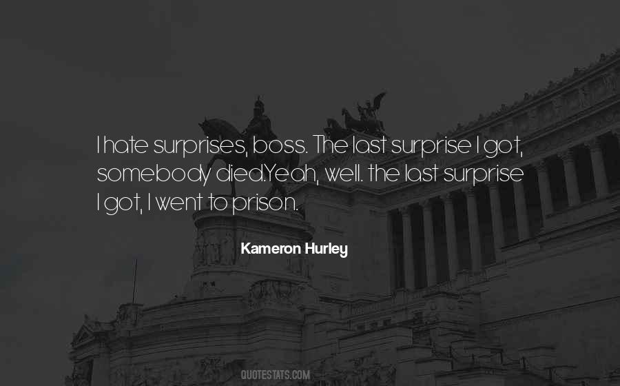 Hate Surprises Quotes #1646953