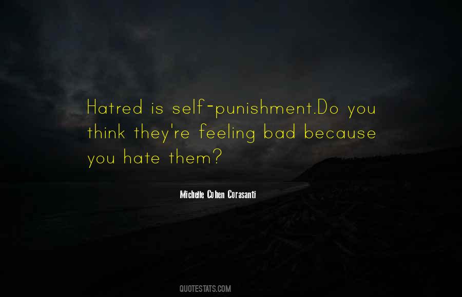 Hate This Feeling Quotes #252442