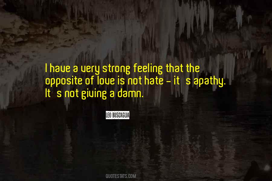 Hate This Feeling Quotes #321188