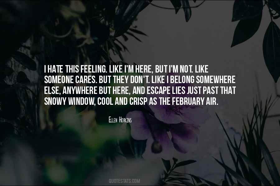 Hate This Feeling Quotes #437049