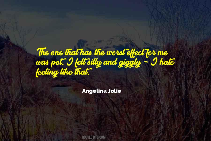 Hate This Feeling Quotes #77738
