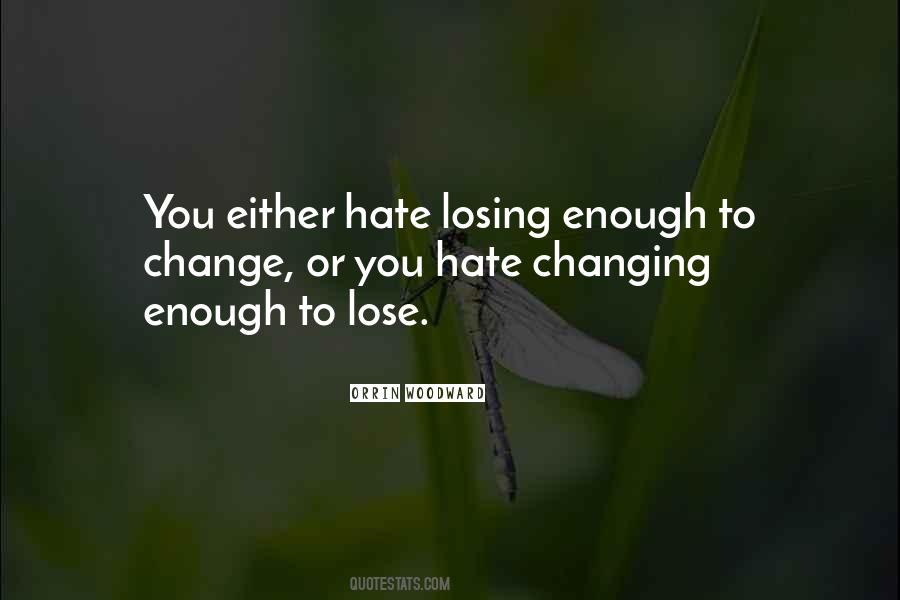 Hate To Lose Quotes #14162