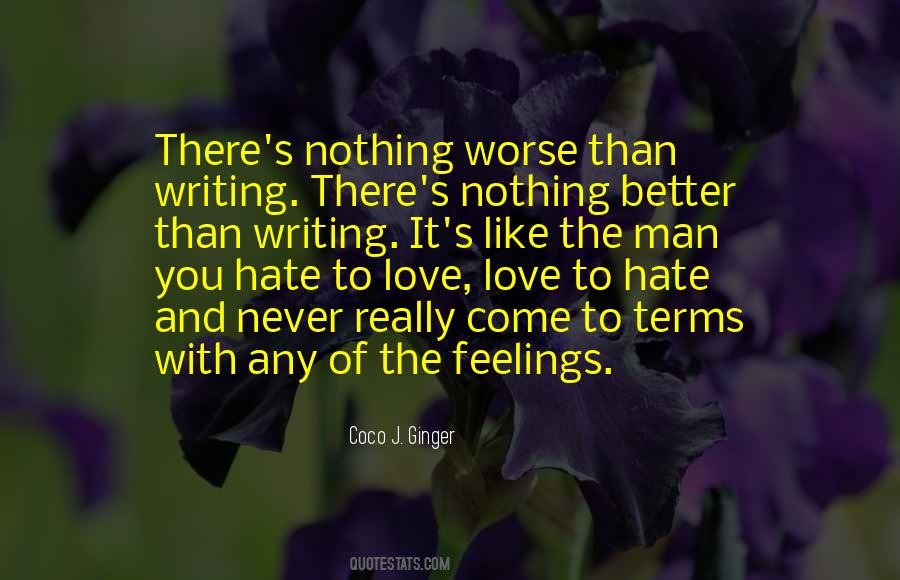 Hate To Love Quotes #1338281