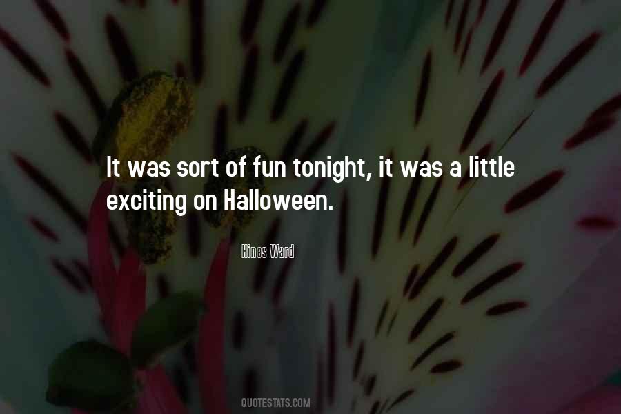 Quotes About Fun Tonight #1756406