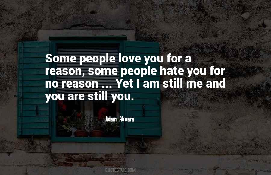 Hate Without Reason Quotes #18761