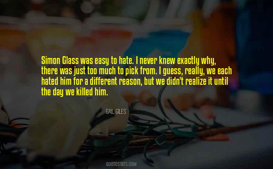 Hate Without Reason Quotes #920730