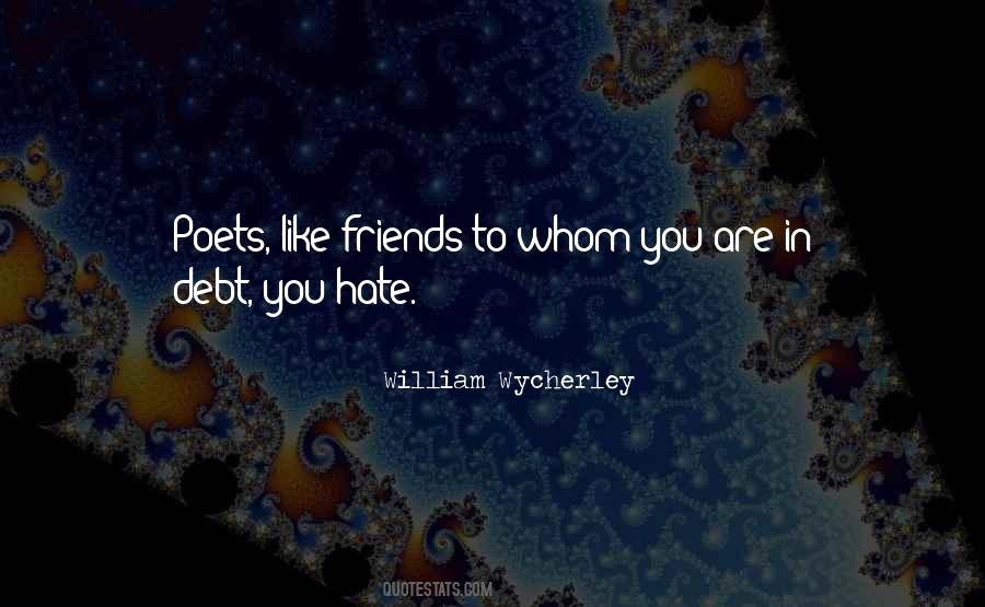 Hate You Friends Quotes #949679