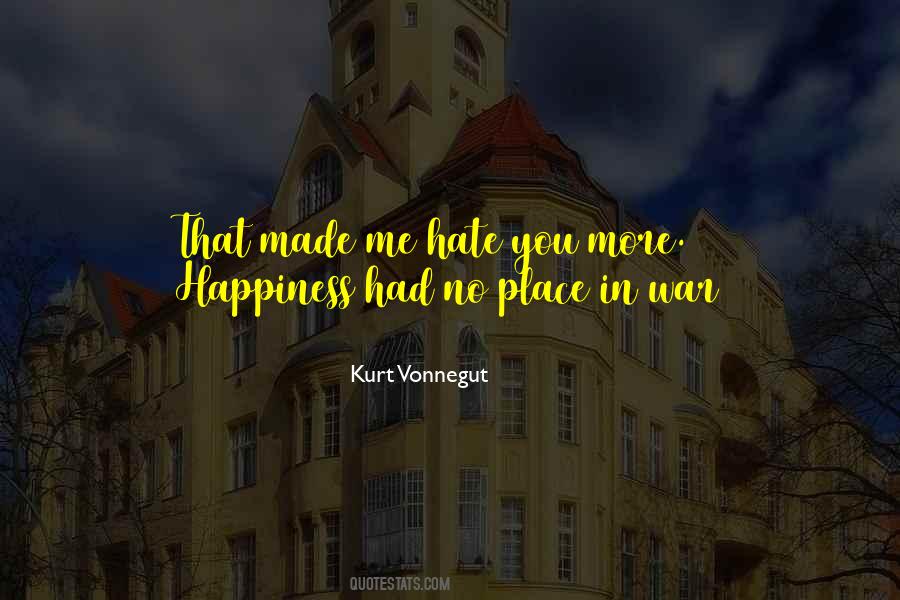 Hate You More Quotes #1309201