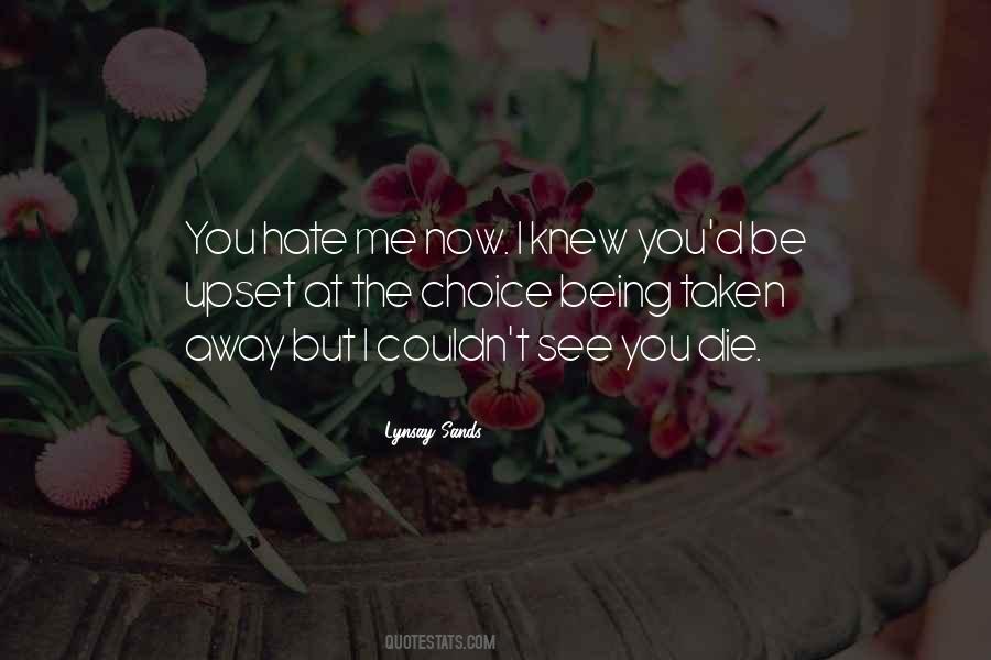 Hate You Now Quotes #93736