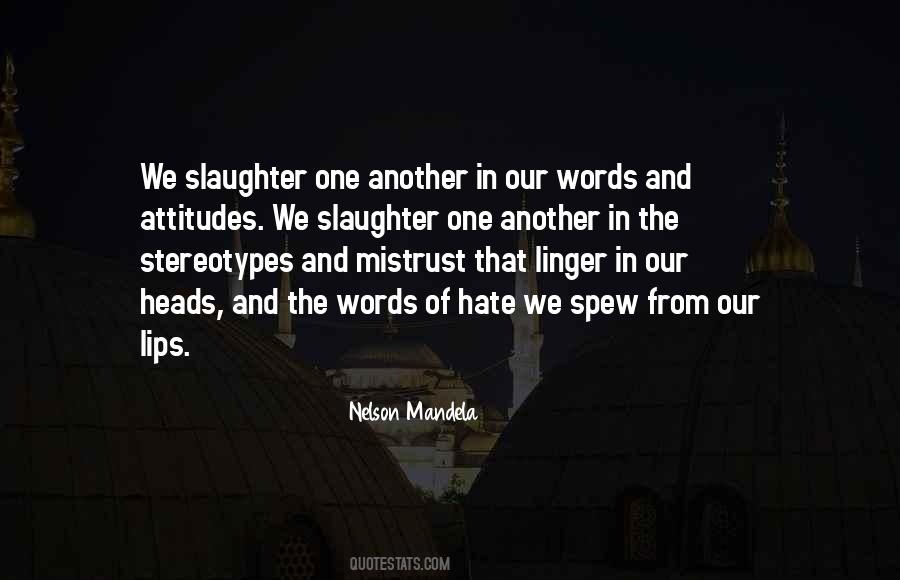 Hate Your Attitude Quotes #1554105