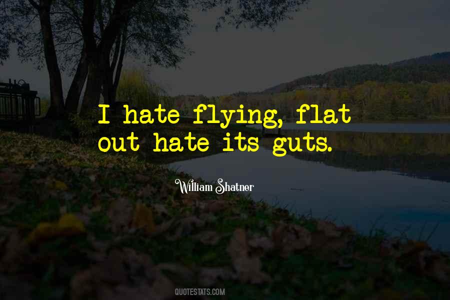 Hate Your Guts Quotes #1736961