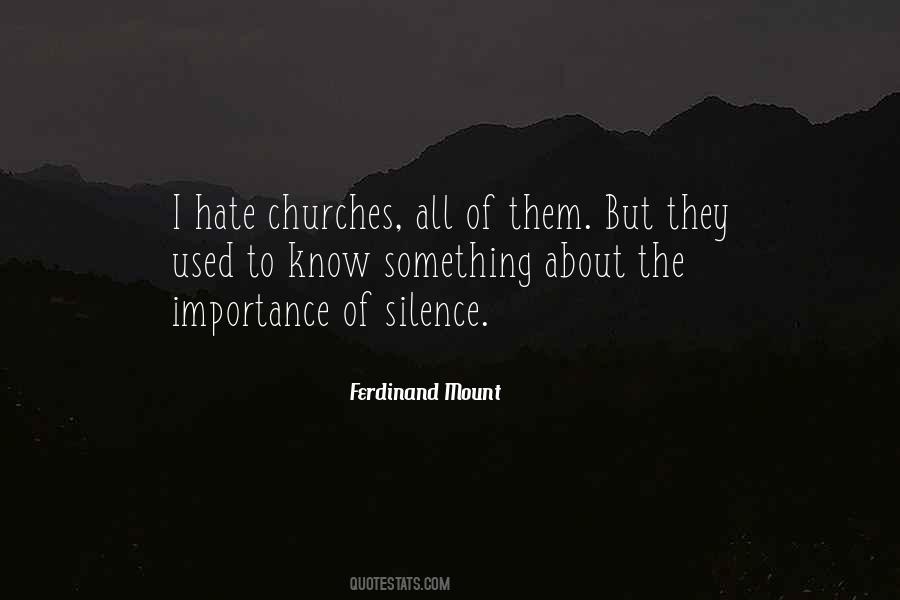 Hate Your Silence Quotes #760221