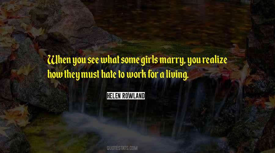 Hate Your Work Quotes #541538