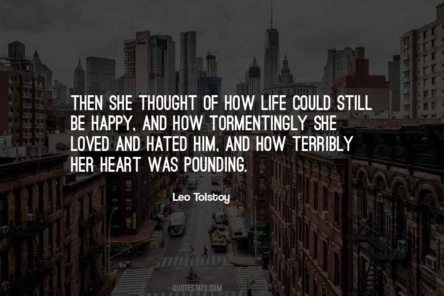 Hated By Many Loved By Few Quotes #199562