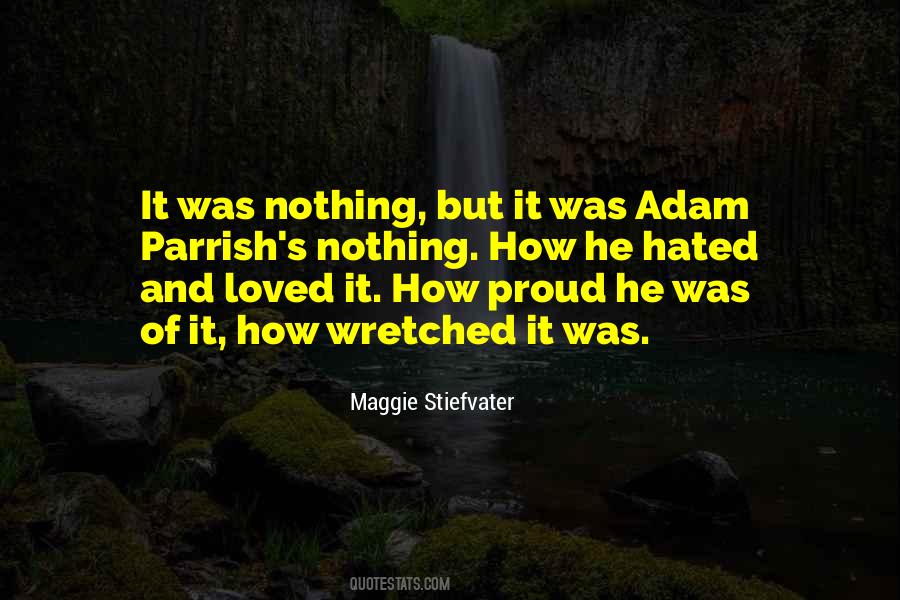 Hated By Many Loved By Few Quotes #236371