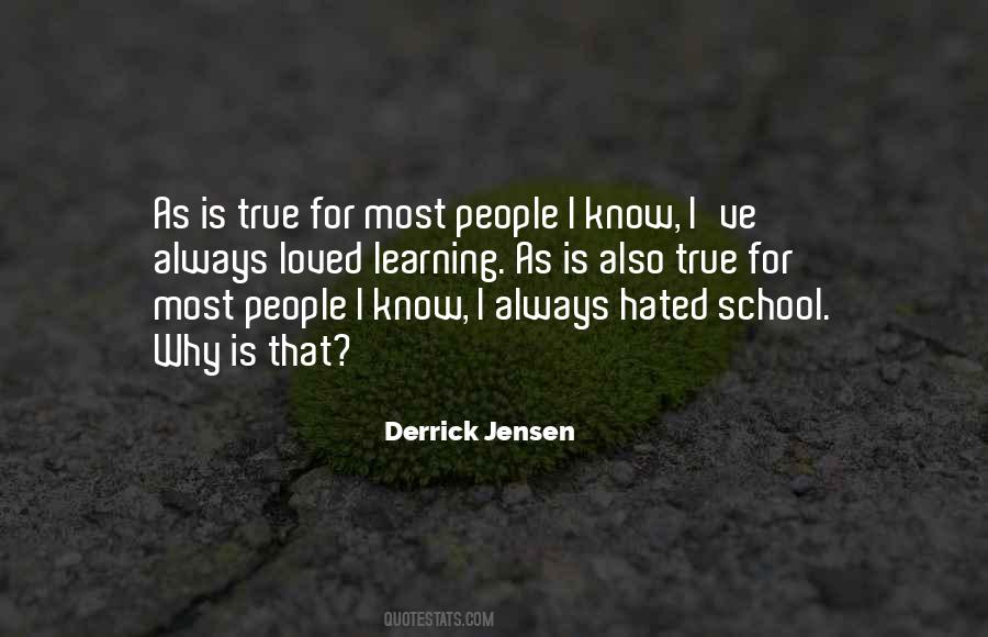 Hated By Many Loved By Few Quotes #58778