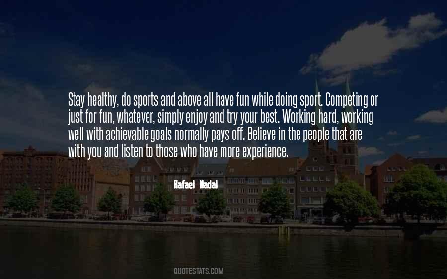 Quotes About Fun Sports #1060946