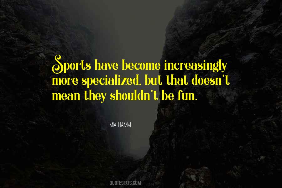 Quotes About Fun Sports #1142255