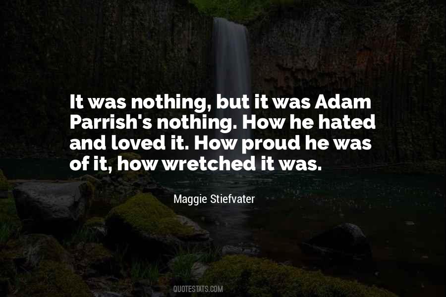 Hated By Many Loved By None Quotes #236371