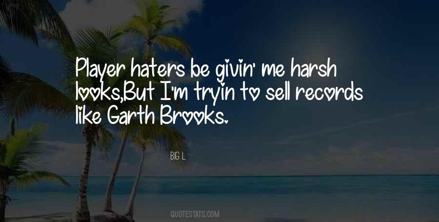 Haters Are Like Quotes #1154880