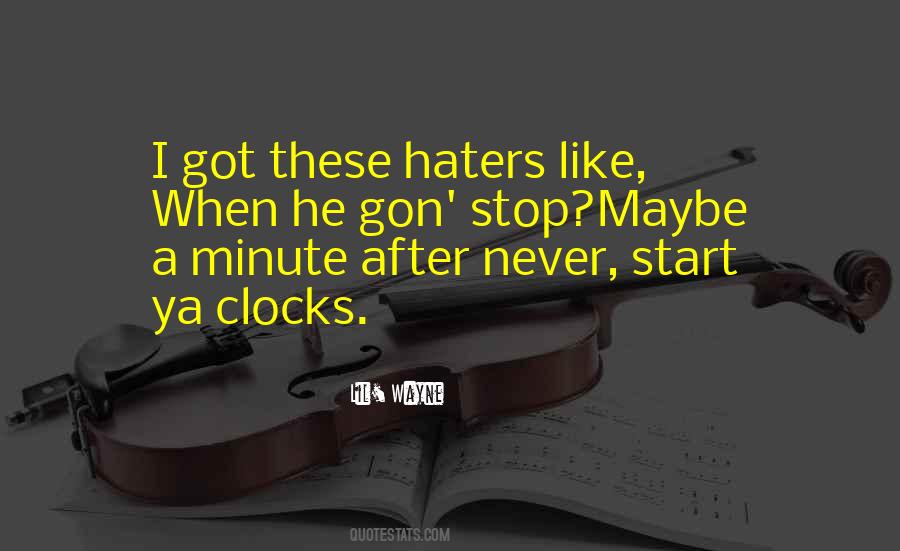 Haters Are Like Quotes #1404077