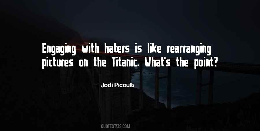 Haters Are Like Quotes #1507992