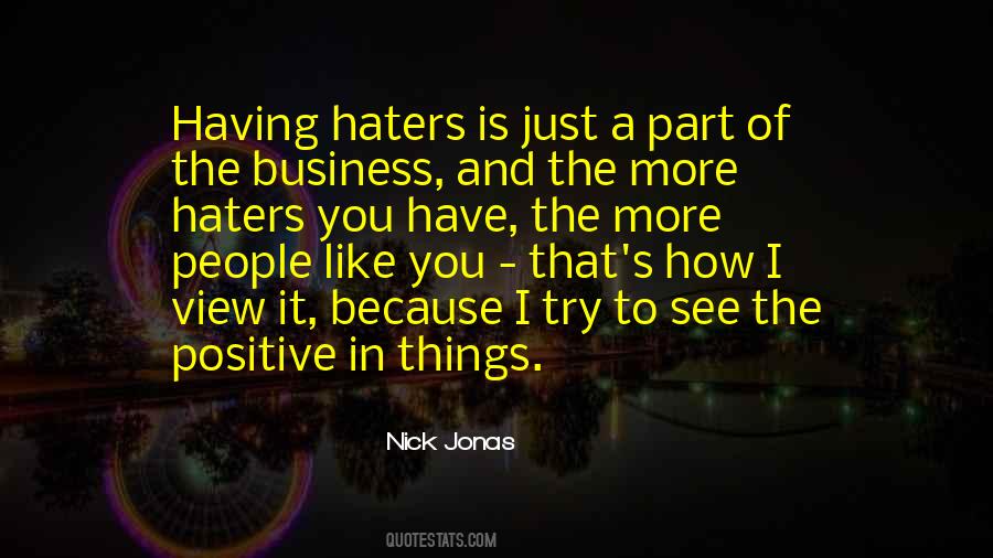 Haters Are Like Quotes #834775