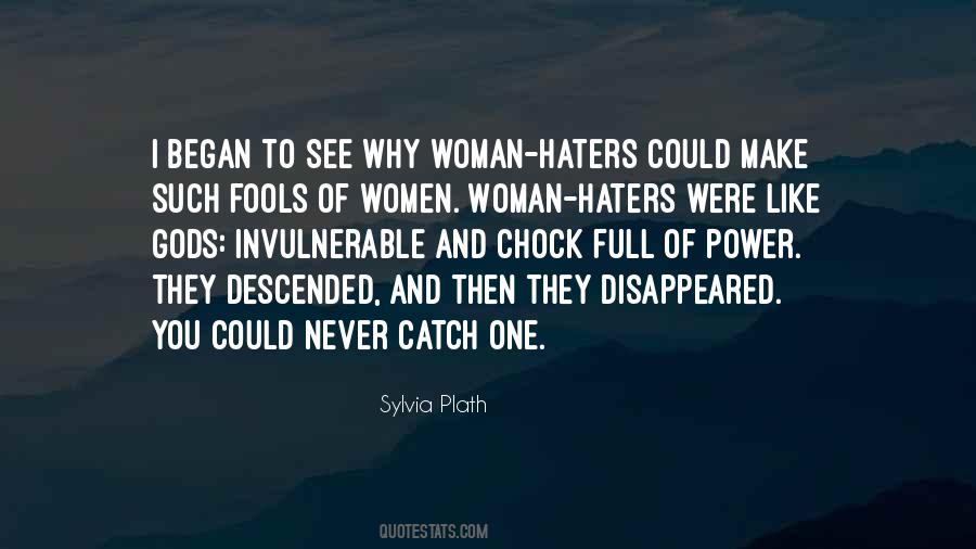 Haters Can't See Me Quotes #1771115