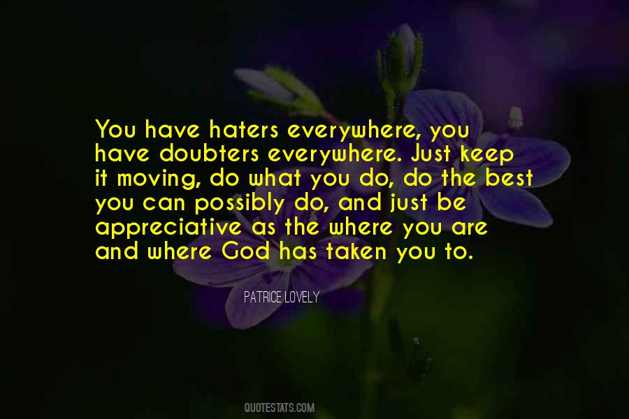 Haters Everywhere Quotes #1632921