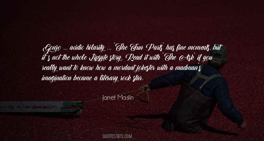 Quotes About Fun Moments #513237