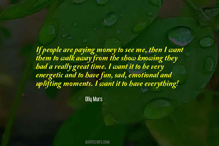 Quotes About Fun Moments #818742