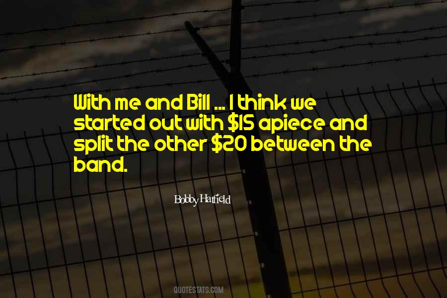 Hatfield Quotes #1246509