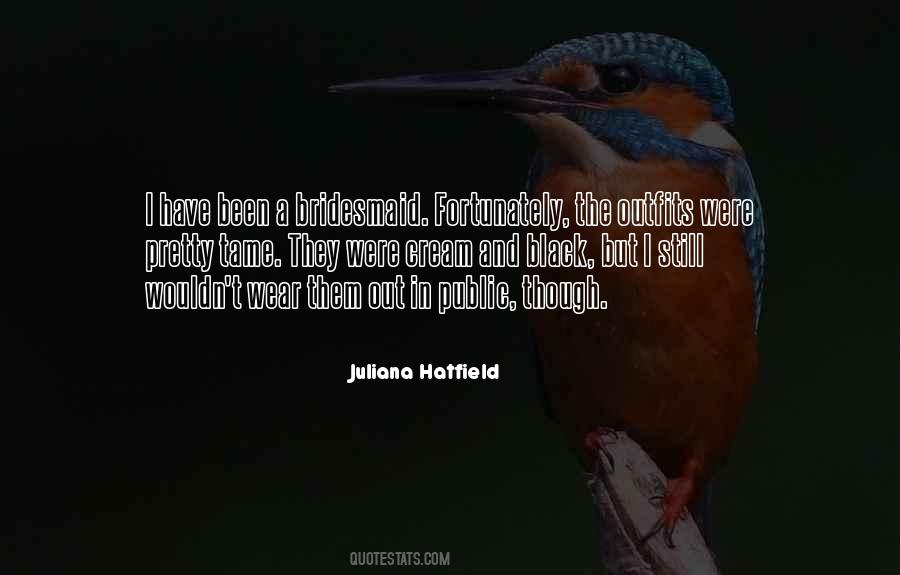 Hatfield Quotes #150984