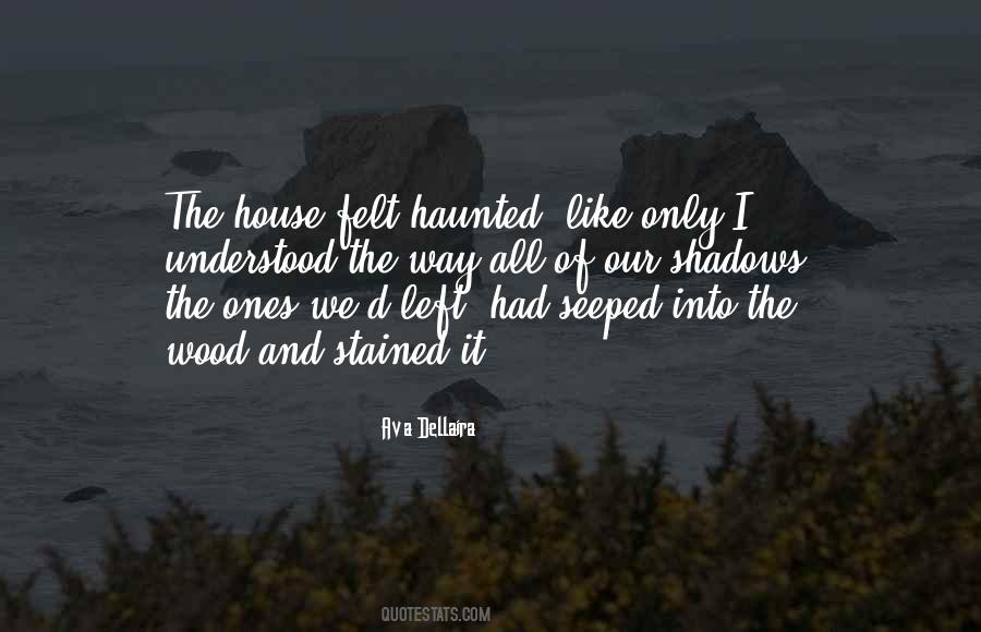 Haunted House Quotes #1057274