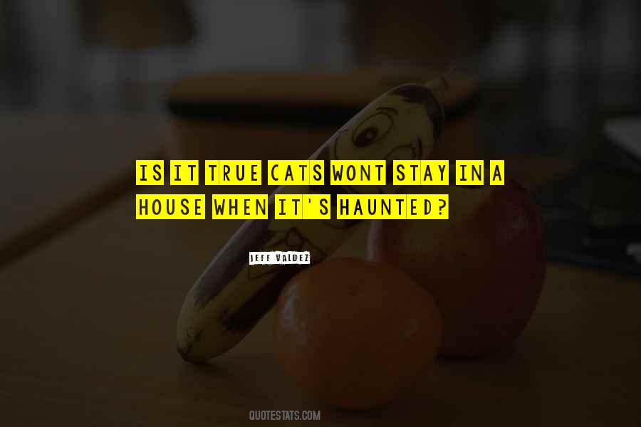 Haunted House Quotes #149931