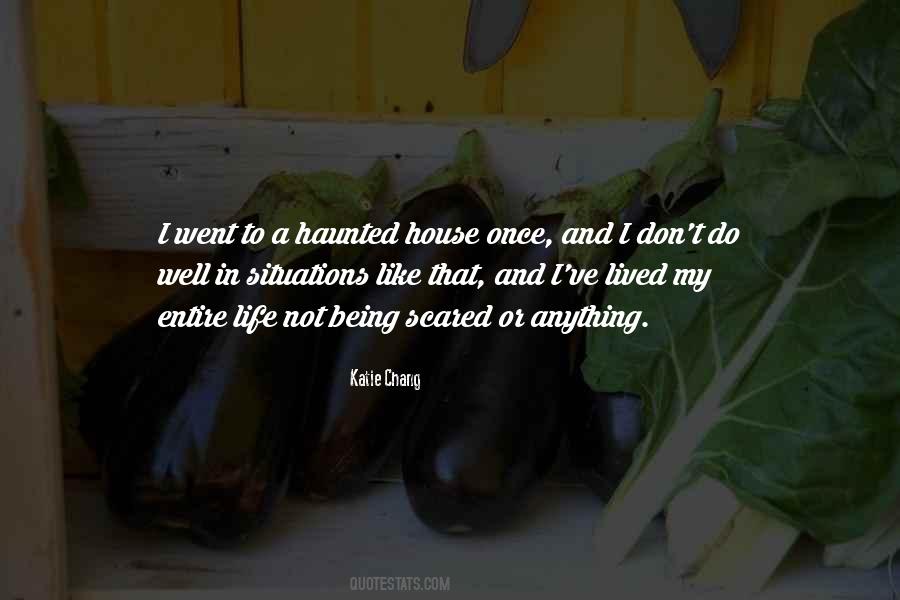 Haunted House Quotes #1645084