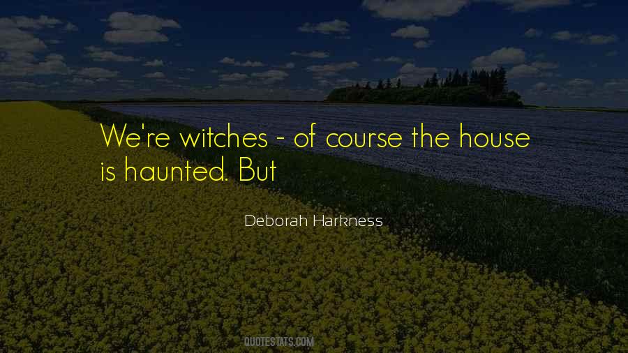 Haunted House Quotes #343115