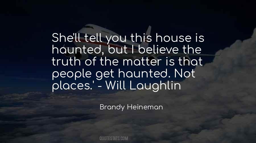 Haunted House Quotes #41322