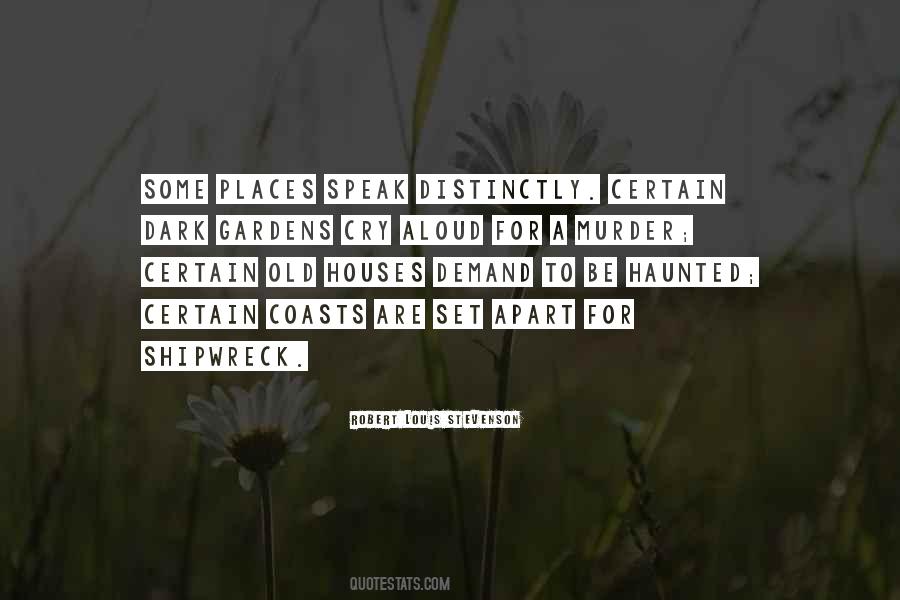 Haunted Places Quotes #1378011