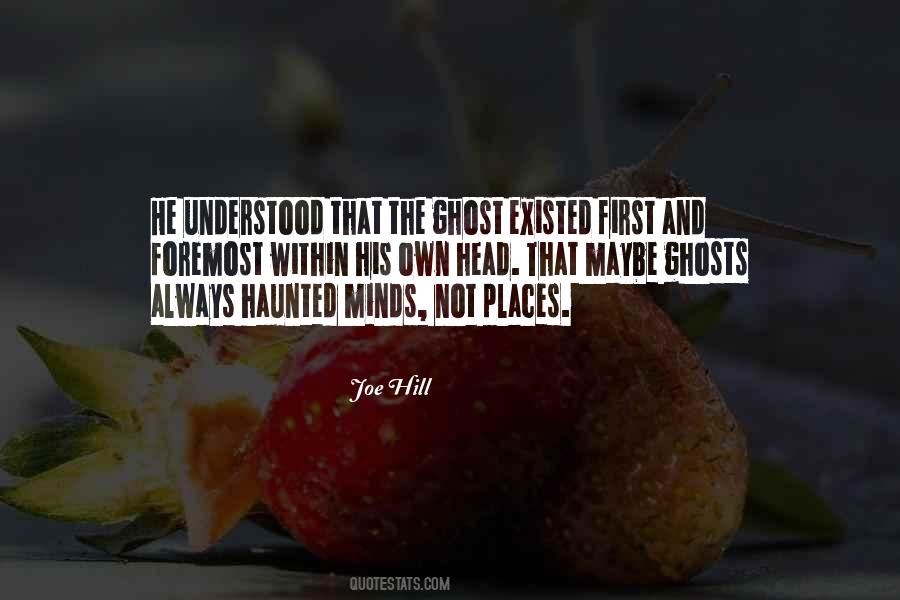 Haunted Places Quotes #1817089