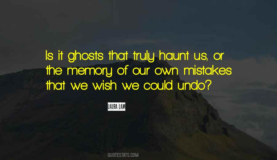 Haunting Mistakes Quotes #1142649