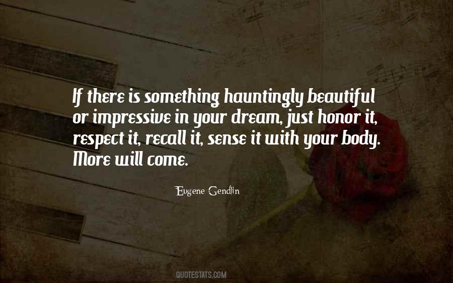 Hauntingly Beautiful Quotes #1471228