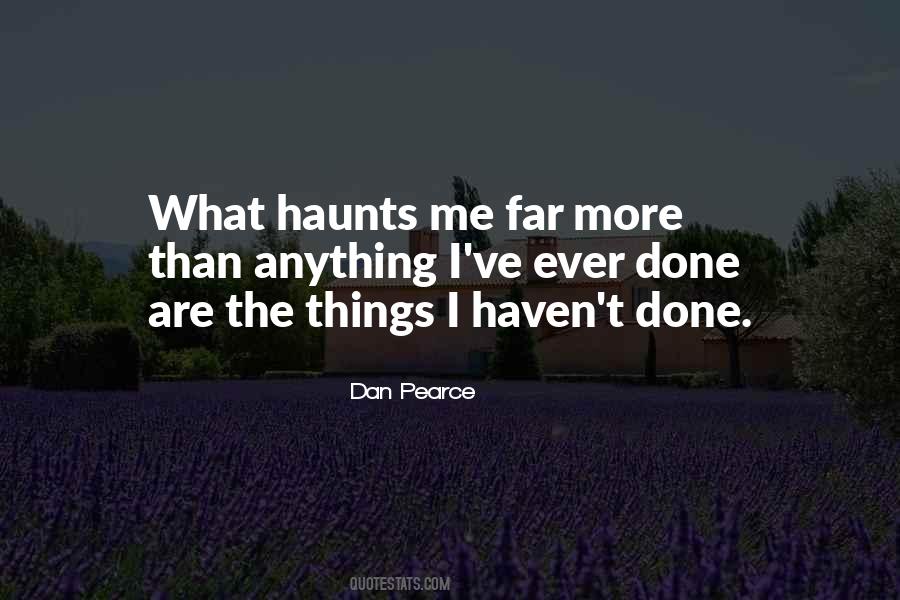 Haunts Me Quotes #1067257