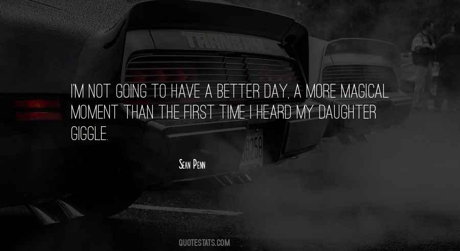 Have A Better Day Quotes #1157543