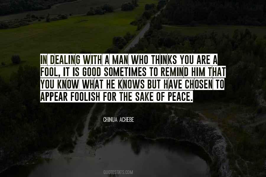 Have A Good Man Quotes #157793